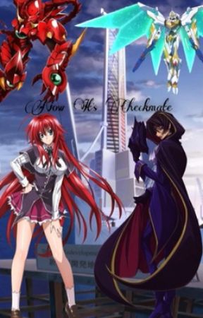 Now it's Checkmate - High School DxD x Code Geass: Lelouch of the Rebellion by Tahiti-Boater