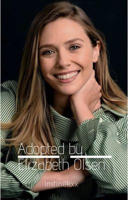 Adopted by Elizabeth Olsen cover