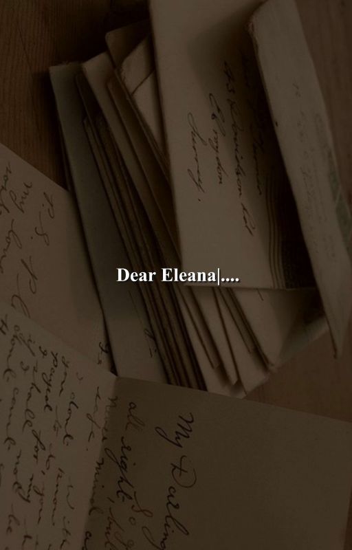 Dear Eleana|.... by skase_lover