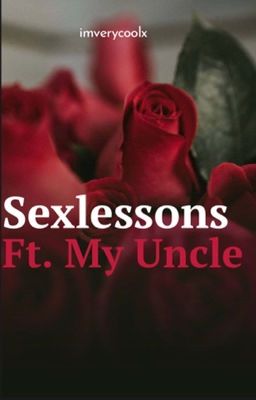 Sexlessons ft. my uncle cover