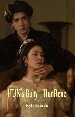 HUN's Baby || HunRene cover