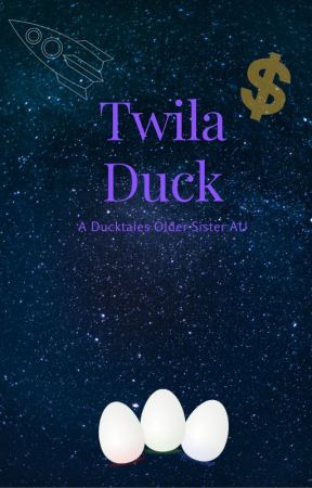 Twila Duck - A Ducktales Older Sister AU by SciFiGirl253