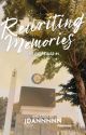 Rewriting Memories (NEUST Series #5) (COMPLETED)  by JdAnnnnn