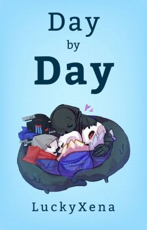 Day by Day • Undertale Au Oneshots by ThiswasMinisammyara