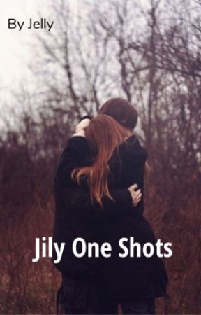 Jily One Shots by JellywriterMs