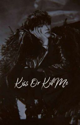 kiss or kill me.  cover