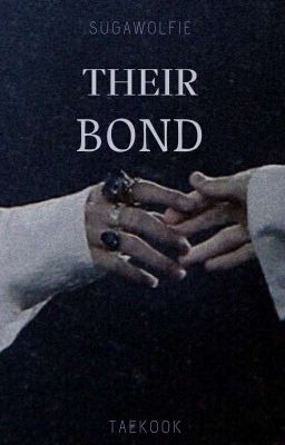 Their BOND ( Taekook/Yoonmin ff ) cover