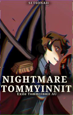 Nightmare Tommyinnit (Exile Tommyinnit au) cover