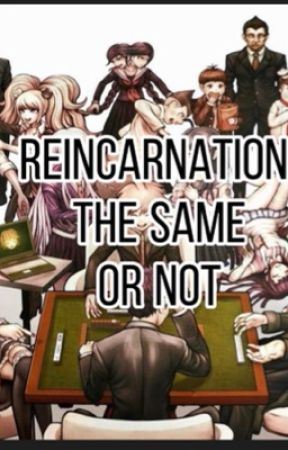 Reincarnation: The same or not? (Dr THH Sdr2) by xXWynter_13Xx