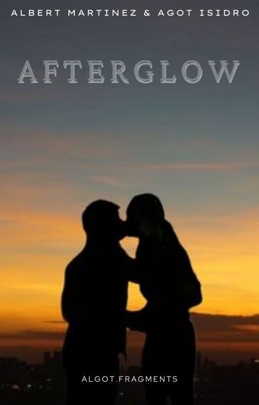 Afterglow ( AlGot Series #1 ) by algotfragments