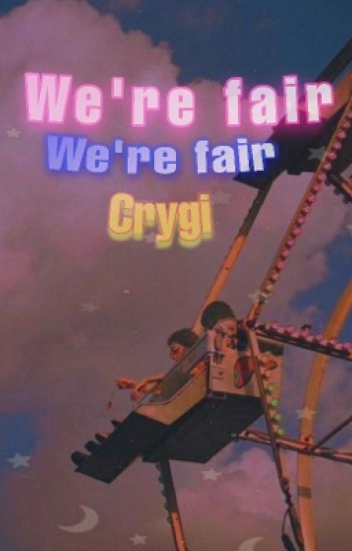 We're fair. ~ Crygi by theeecymbeline