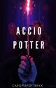 Accio Potter! by CarofiaPotterxX