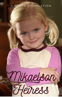 Mikaelson Heiress cover