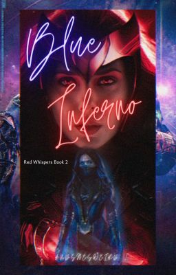 Blue Inferno || Book 2 of Red Whispers || W.M. X Reader cover