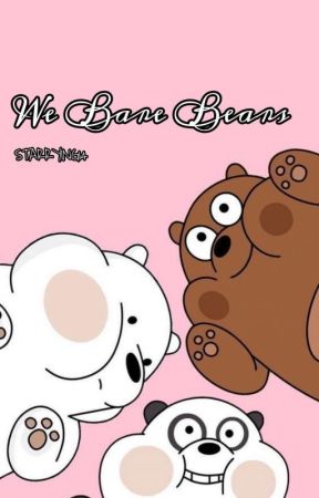 We Bare Bears [Life Of Three ARMYs]✔ by STARRYING14