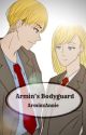 Armin's Bodyguard  by ConnorArlert