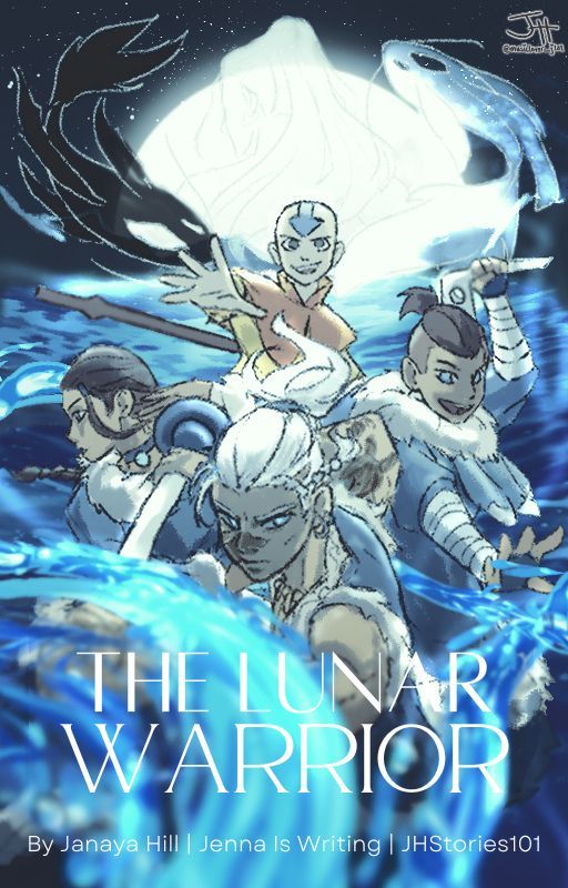 The Lunar Warrior [ATLA FF] by JHStories101