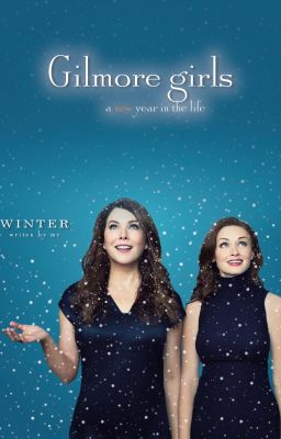 Gilmore Girls: A New Year in the Life - Winter  (SEASON 2) cover