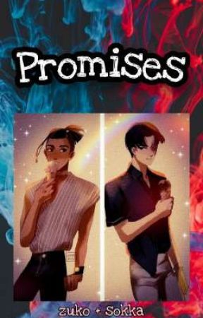 ~promises~ (zukka AU) by babiesinablender