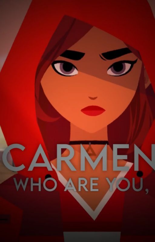 Carmen, who are you? by Vividcarmen