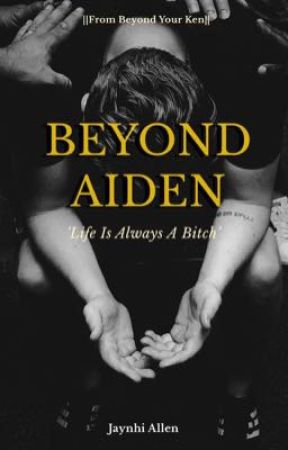 Beyond Aiden! by Jaynhi