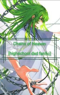 Chains of Heaven [highschool dxd fanfic]  cover