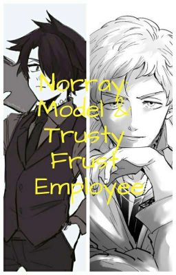 Norray: The Model and Trusty Frust Employee cover