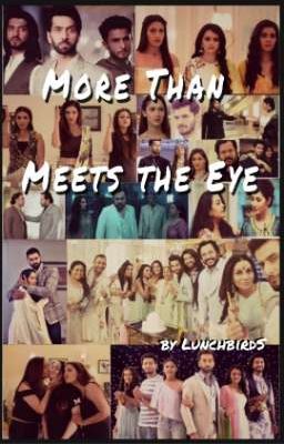 More Than Meets the Eye (An Ishqbaaz FF) ||✔|| cover