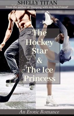 The Hockey Star and the Ice Princess (Complete) cover