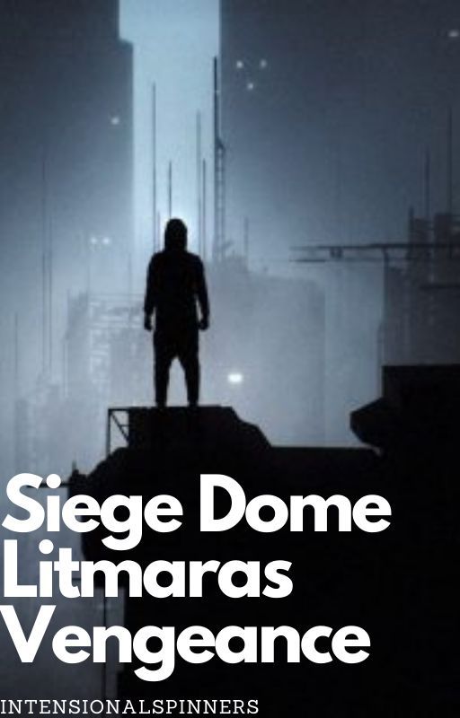 Siege Dome Litmaras Vengeance by IntensionalSpinners