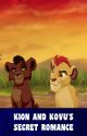 Kion and Kovu's Secret Romance by KionTheLeader