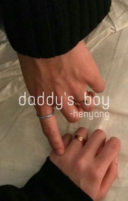 daddy's boy ~ henyang cover