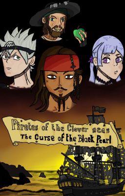 Pirates of The Clover seas - The Curse of the Black Pearl cover