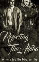 Rejecting The Alpha | Excerpt by annaliciouswrites