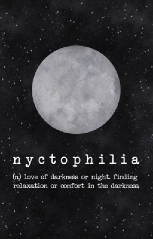 Nyctophilia by huh_you_exist007