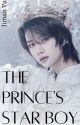 The Prince's Star Boy ➳ Taegyu ✔ by Jimais_Vu