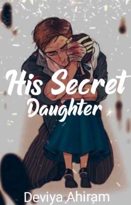 His Secret Daughter | ✔ cover