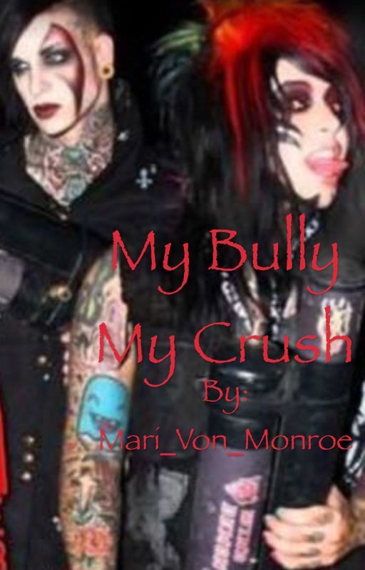 My Bully My Crush? (Jahvie) by Mari_Von_Monroe