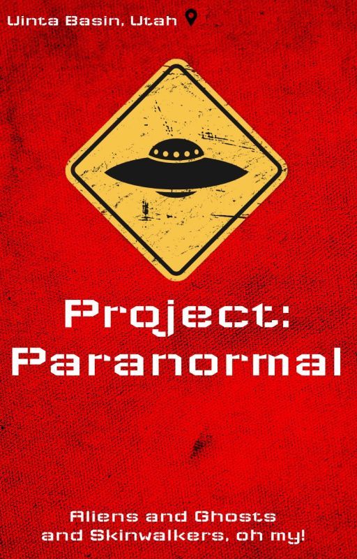 Project: Paranormal by SecondComingOfJesus