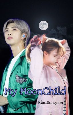 My MoonChild❤️ ll Pain Of Unlimited Love(Completed) cover