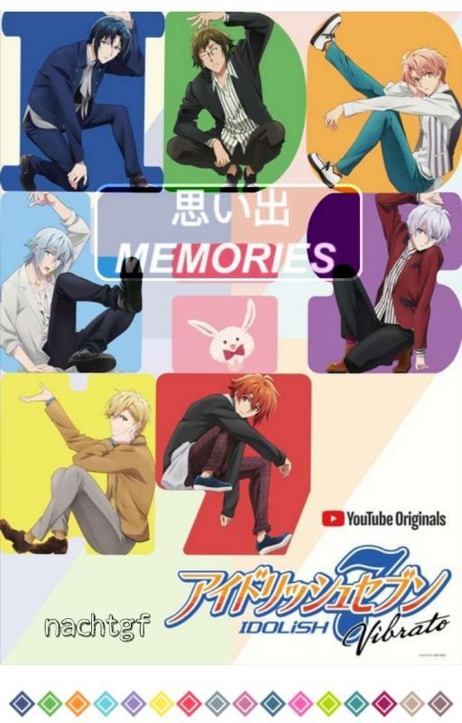 memories [ idolish7 fanfiction ] by nachtgf