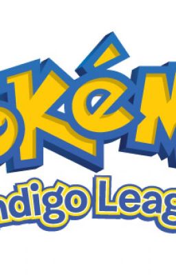 Pokemon Indigo League - Pokemon x Male Reader cover