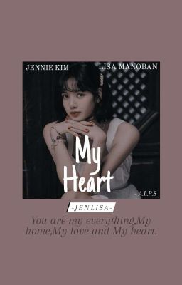 - MY HEART - [Jenlisa] cover