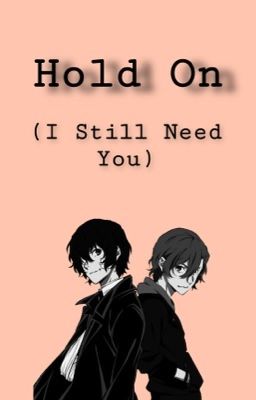 Hold On (I Still Need You) cover