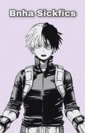 BNHA / MHA SICKFICS by girlscallmedaddy