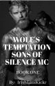  WOLF'S TEMPTATION- SONS OF SILENCE MC (Book 1) by IrishLassKickr