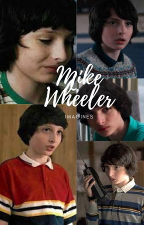 Mike Wheeler Imagines by yourgirlmaxwheeler