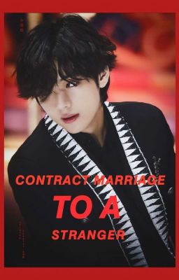 CONTRACT MARRIAGE TO A STRANGER ❣❣❣❣ { ᏦᎨᎷ  ᎿᎯᎬᎻᎽᏬᏁᎶ }  cover