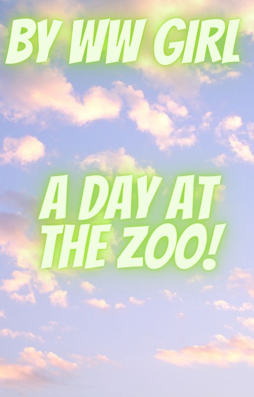 My Day At The Zoo by KiwiKoalaQueen