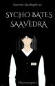 SAAVEDRA QUADRUPLETS #1: SYCHO BATES SAAVEDRA (COMPLETED) by maylenfronda22